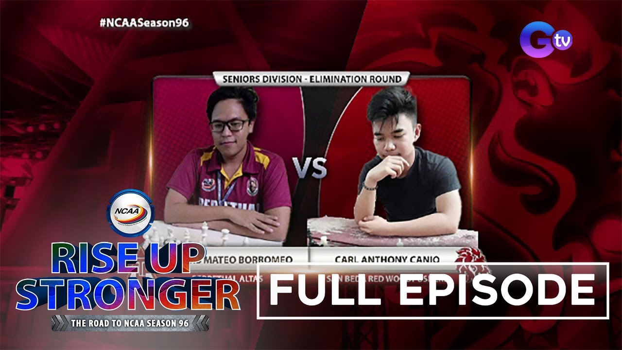 Rise Up Stronger: NCAA Season 96 Srs. online chess competition (Day 1) July 18, 2021 (Full Episode) background