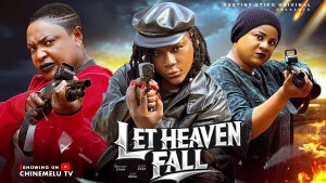 Let Heaven Fall Destiny Etiko - 123Movies