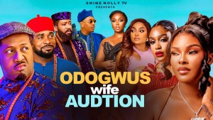 ODOGWU'S WIFE AUDITION