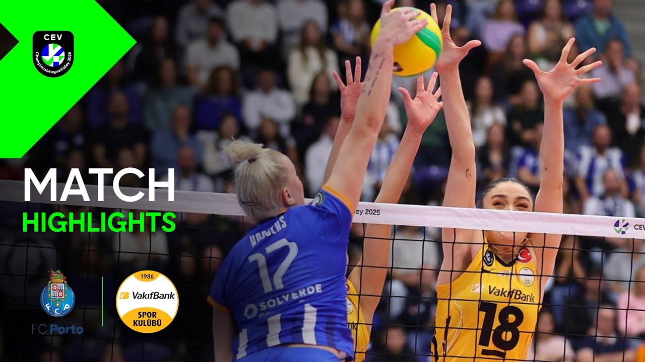 Highlights I FC PORTO vs. VakifBank ISTANBUL I CEV Champions League Volley 2025