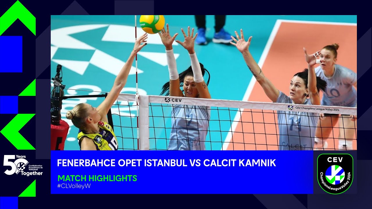 Fenerbahce Opet ISTANBUL vs. Calcit KAMNIK - Match Highlights backdrop