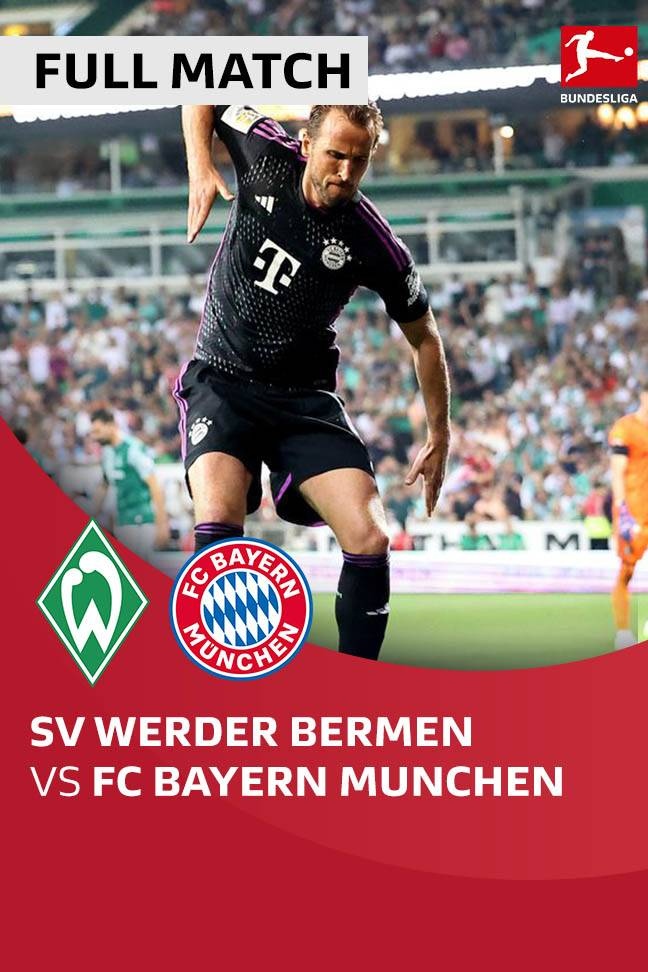 Bundesliga 2024 - Full Match SV Werder Bermen vs FC Bayern Munchen background