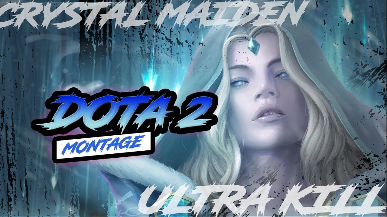 Dota 2 Montage - Crystal Maiden - Ultra Kill background