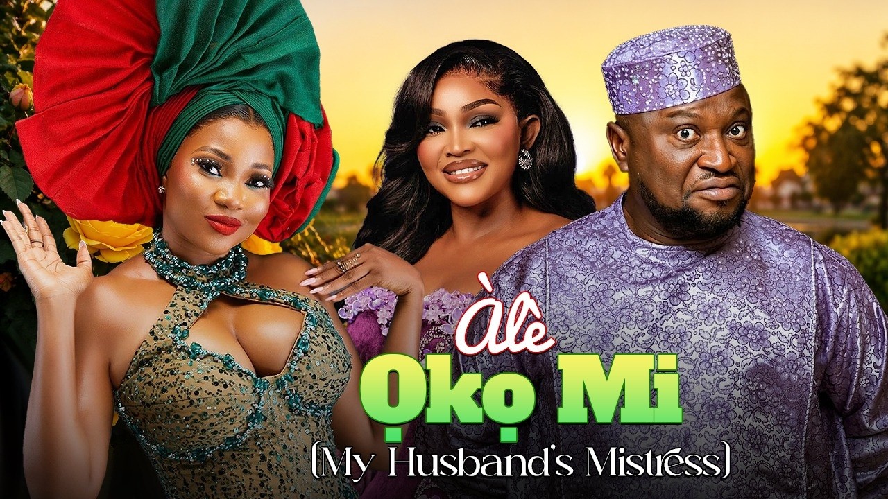 ALE OKO MI (MY HUSBAND MISTRESS)