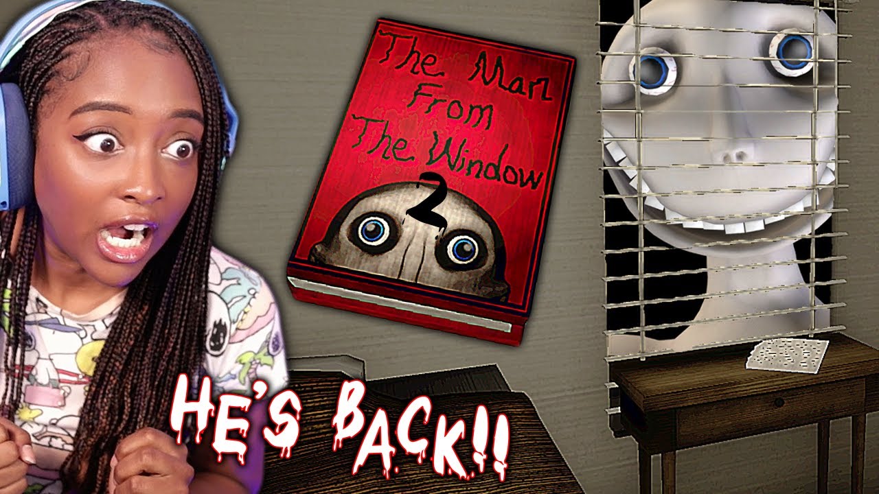 The Man from the Window 2... HE'S BACK!! background