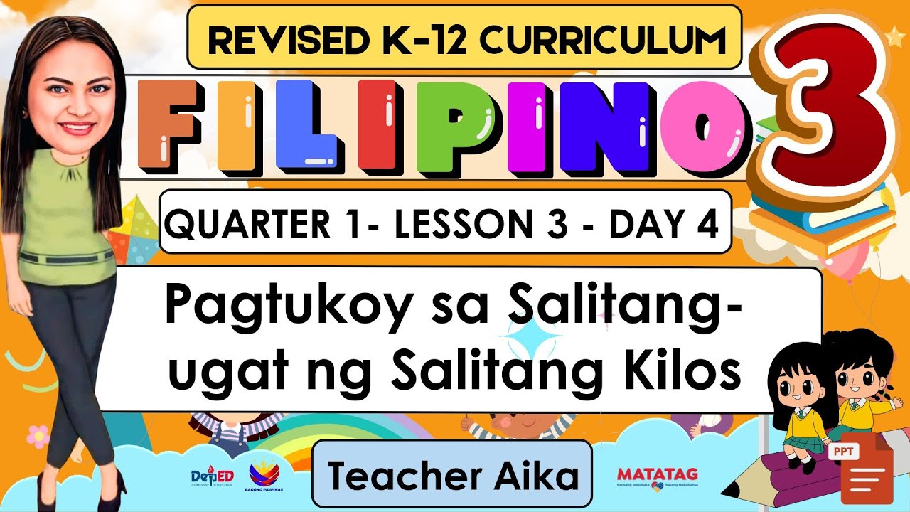 GRADE 3 FILIPINO 3 Quarter 1(Revised K-12 Curriculum)
