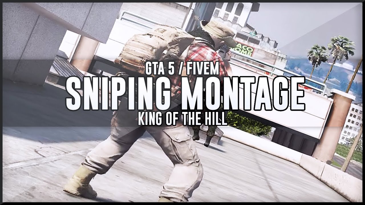 GTA 5 / FiveM - GameShock / King Of The Hill Sniper Montage background