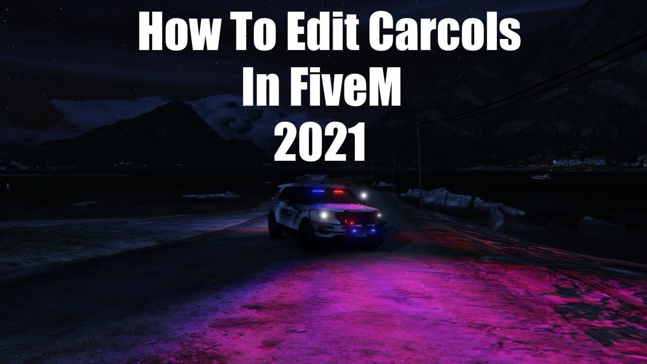 How to Edit Carcols in FiveM July 2021! background