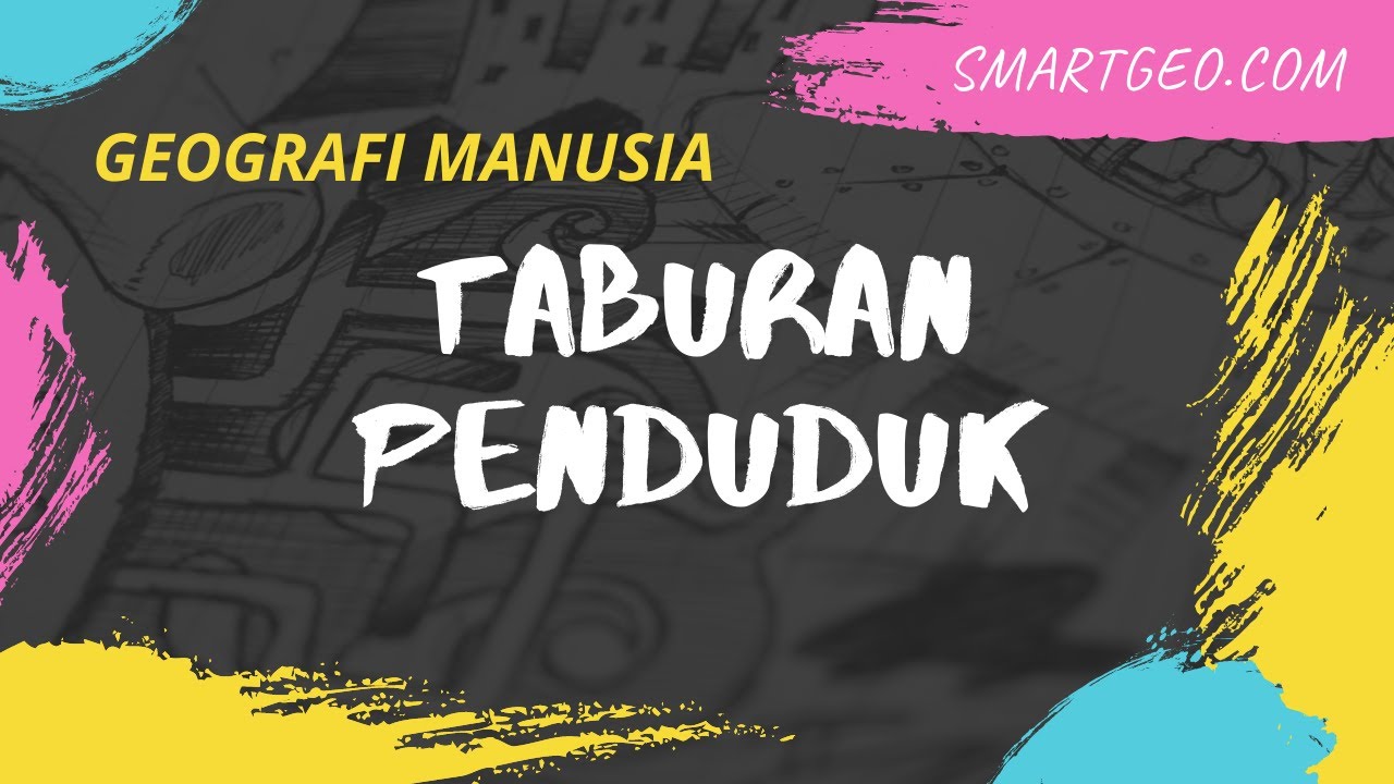 TABURAN PENDUDUK PART 1 TINGKATAN 5 | GEOGRAFI MANUSIA