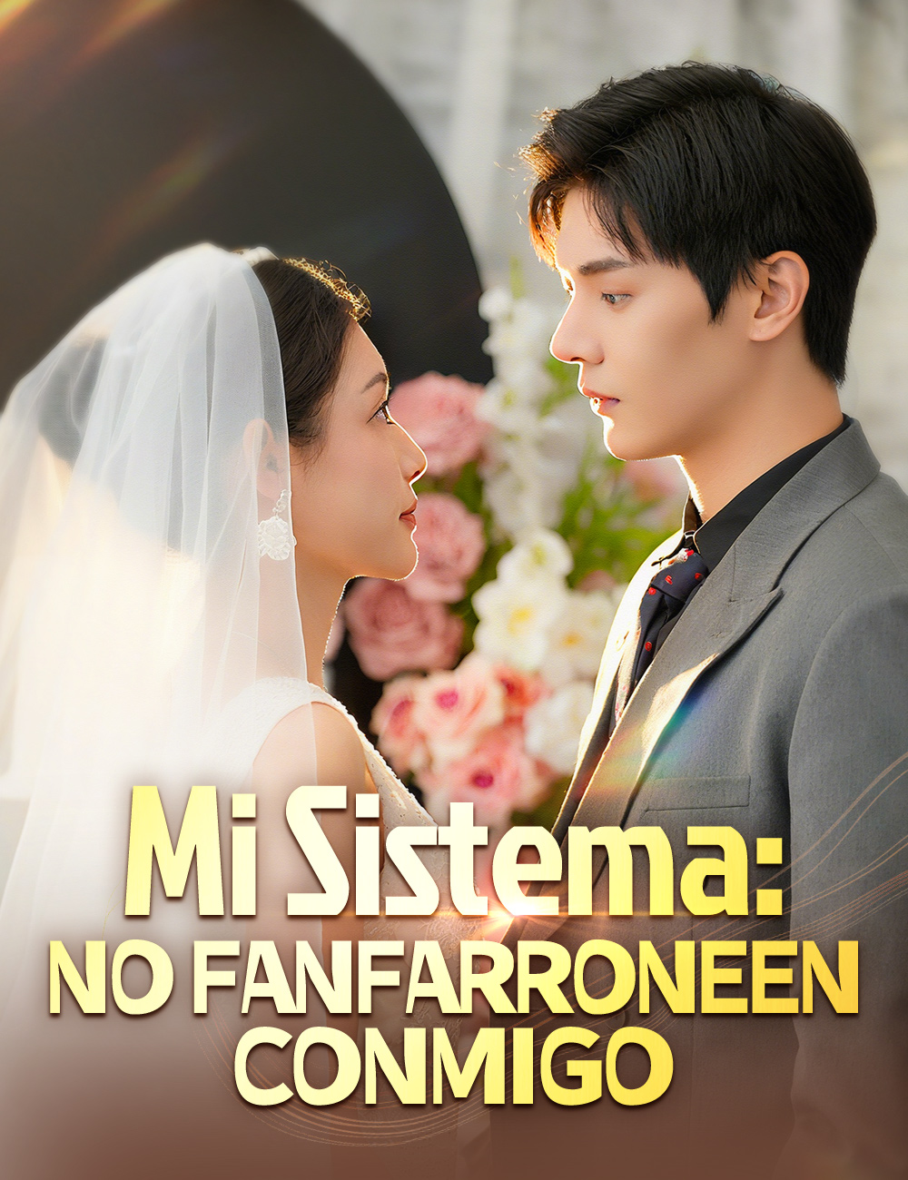 Mi Sistema: no fanfarroneen conmigo poster