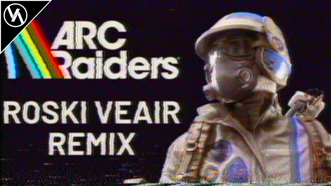 ARC Raiders (Roski Veair Remix) background