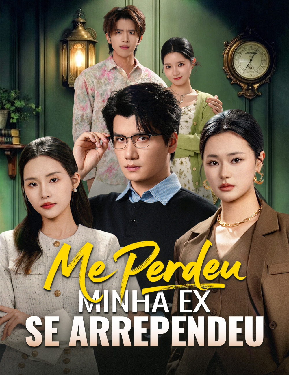 Me Perdeu, Minha Ex Se Arrependeu poster
