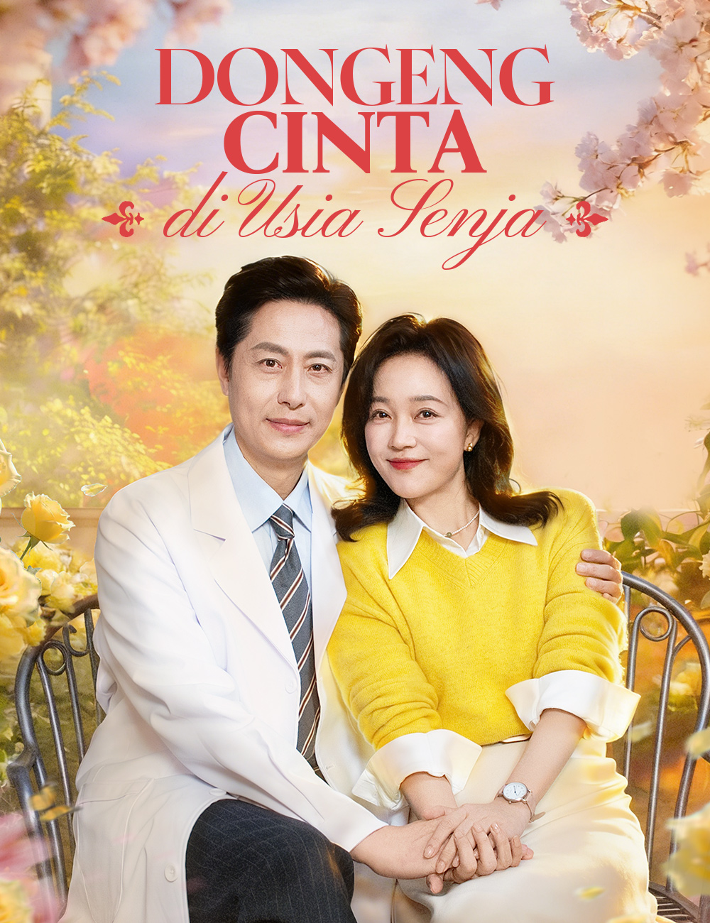 Dongeng Cinta di Usia Senja poster
