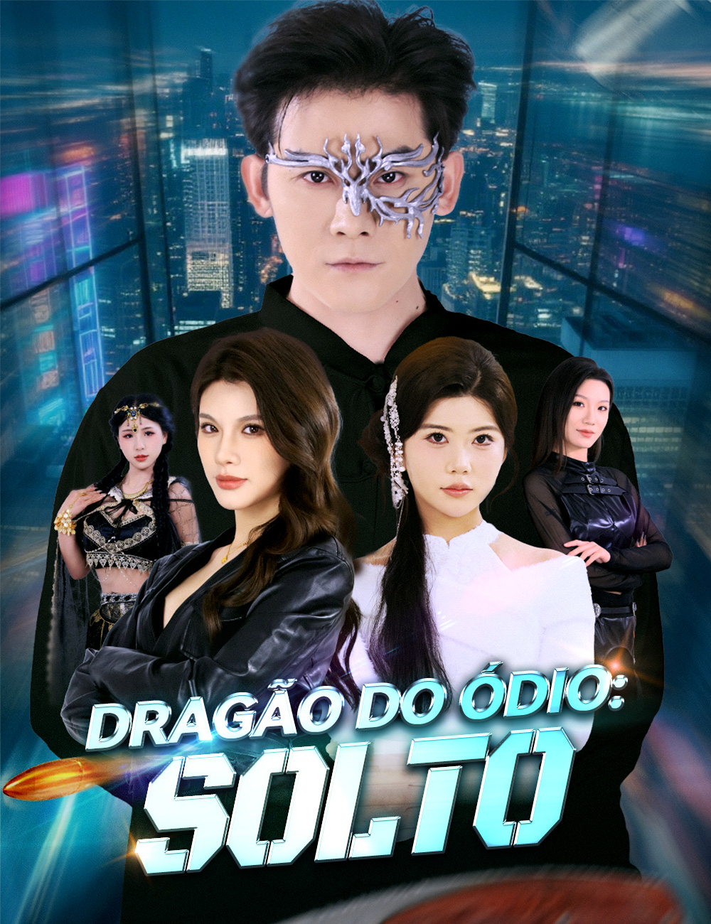 Dragão do Ódio: Solto poster