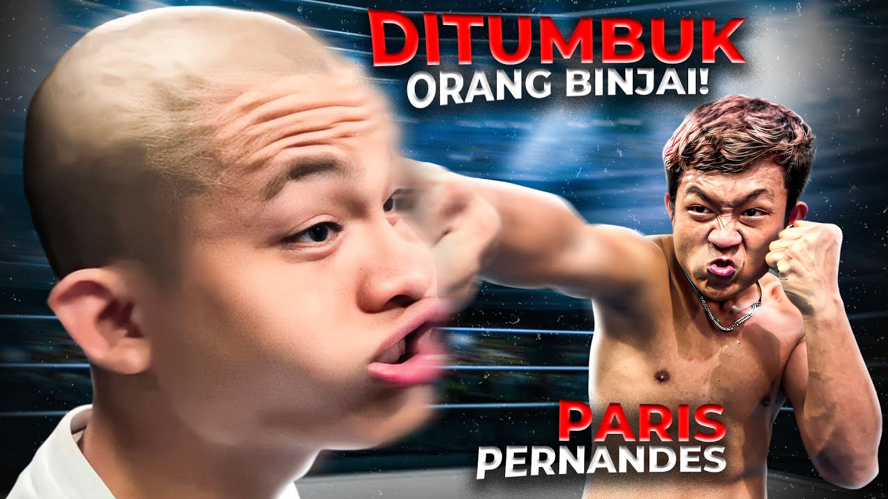 SEBERAPA KERAS PUKULAN PARIS ‘SALAM DARI BINJAI’ PERNANDES SEKARANG ? background