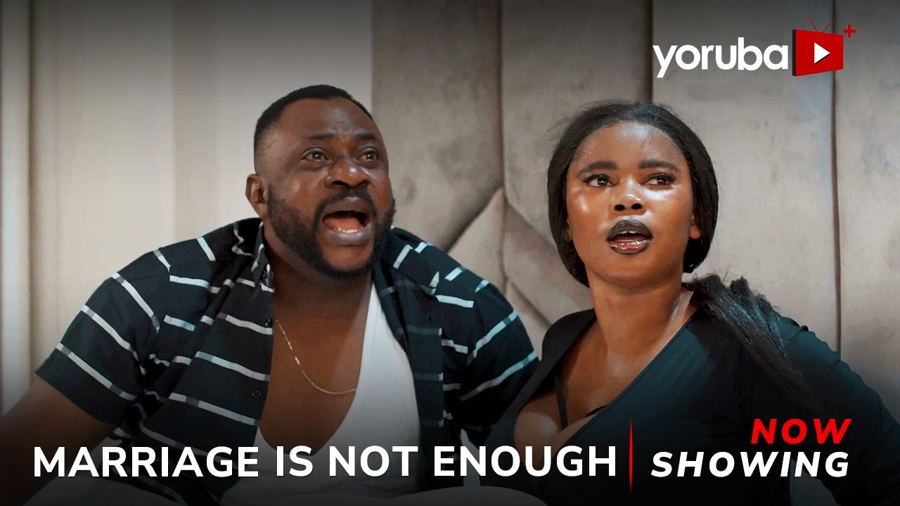 Marriage Is Not Enough - like EGE ORI ARO - AN AFRICAN YORUBA MOVIE but family-friendly