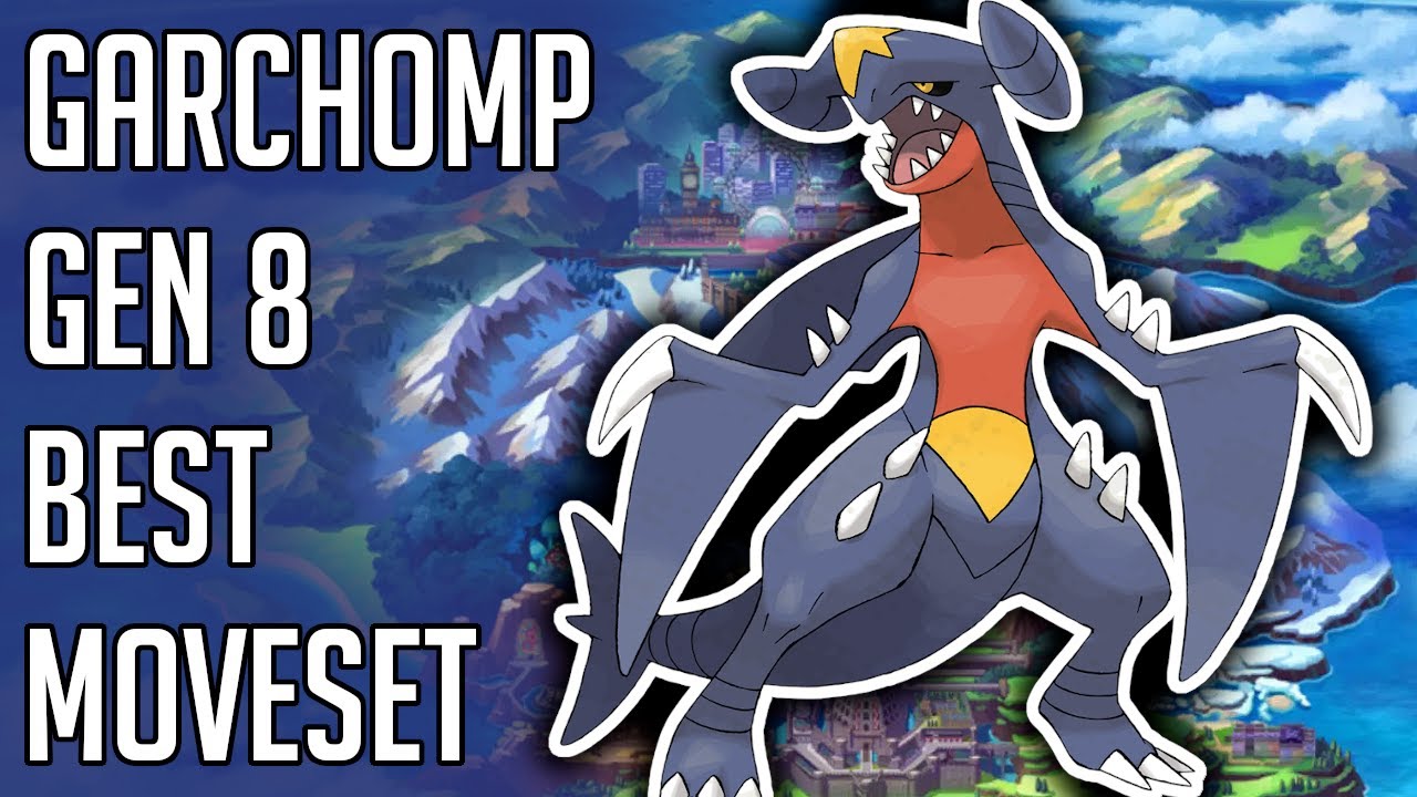 Garchomp Best Moveset Sword and Shield - Garchomp Best Moveset Moves Nature Item Ability Gen 8 background
