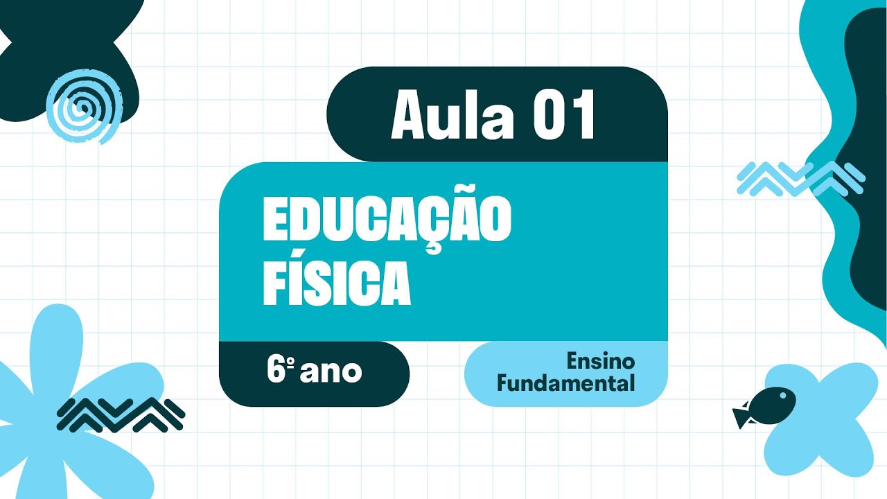 2025 - 6° ANO - EDUCAÇÃO FÍSICA