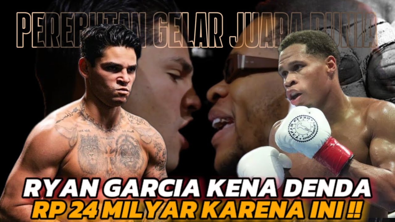 RYAN GARCIA RELA BAYAR DENDA DEMI BISA LAWAN DEVIN HANEY | PEREBUTAN SABUK WBC background