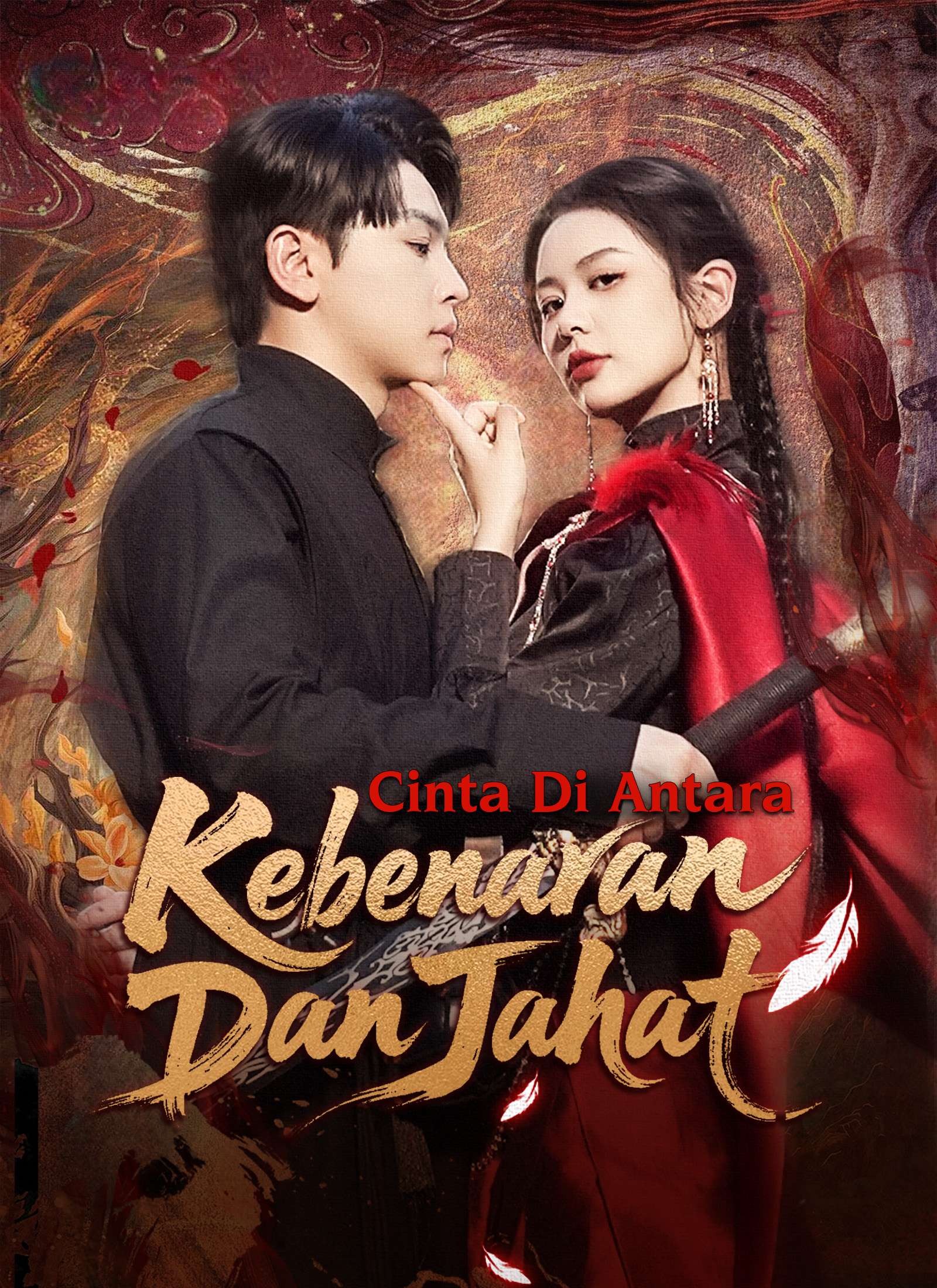 Cinta Di Antara Kebenaran Dan Jahat poster