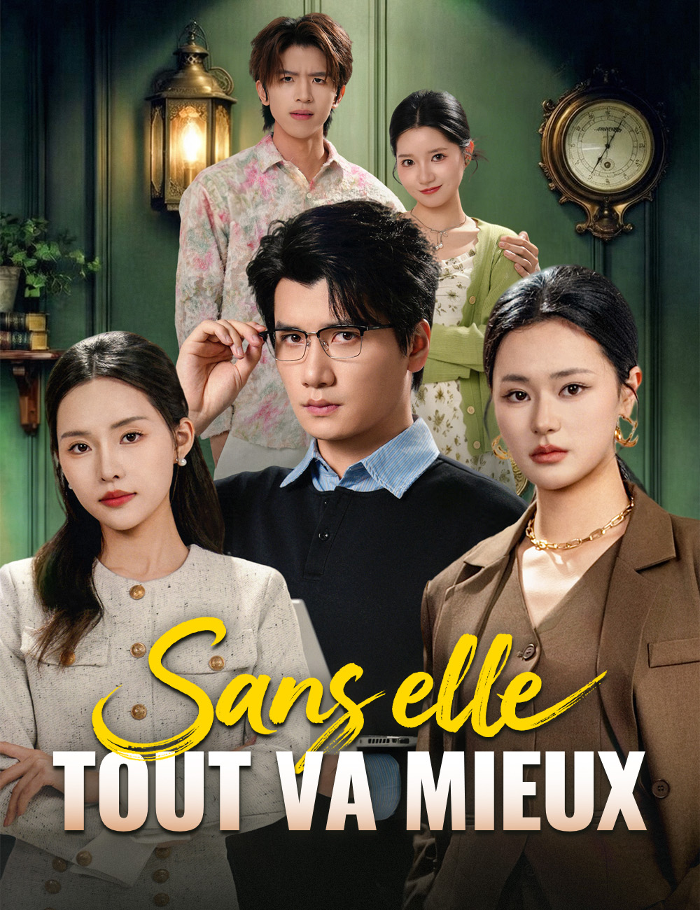 Sans elle, tout va mieux poster