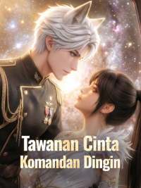 [Versi Dub] Tawanan Cinta Komandan Dingin [Indonesian]