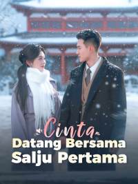 [Versi Dub] Cinta Datang Bersama Salju Pertama [Indonesian]