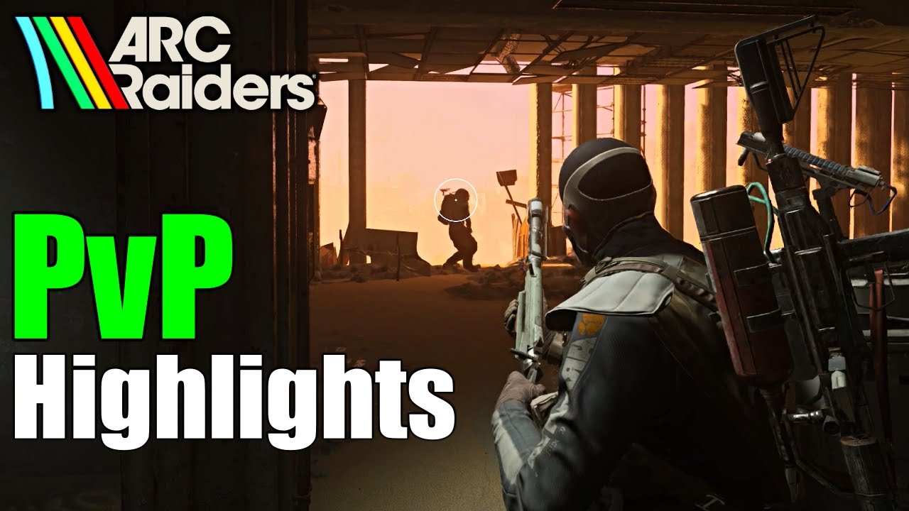 ARC Raiders | PvP Highlights
