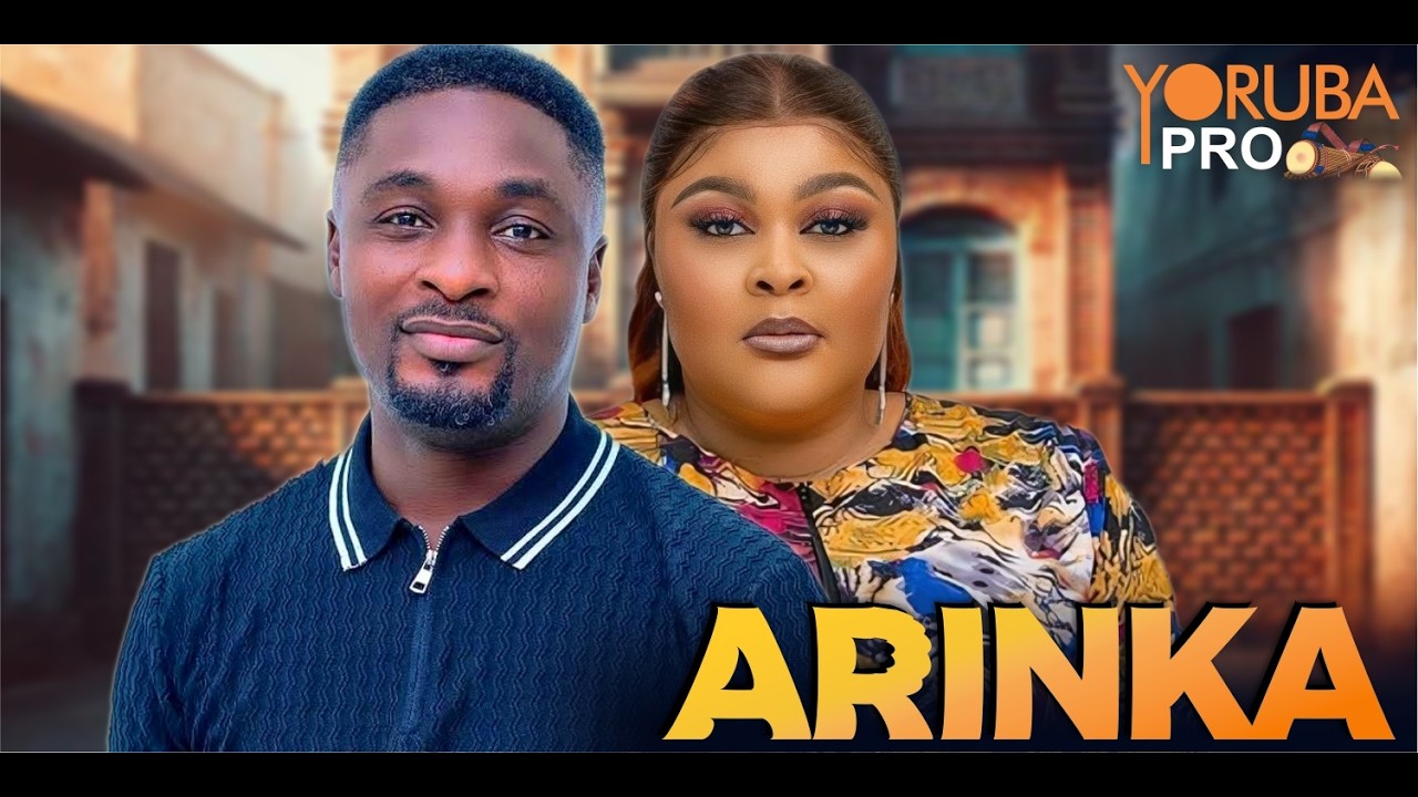 ARINKA Latest Yoruba Movie