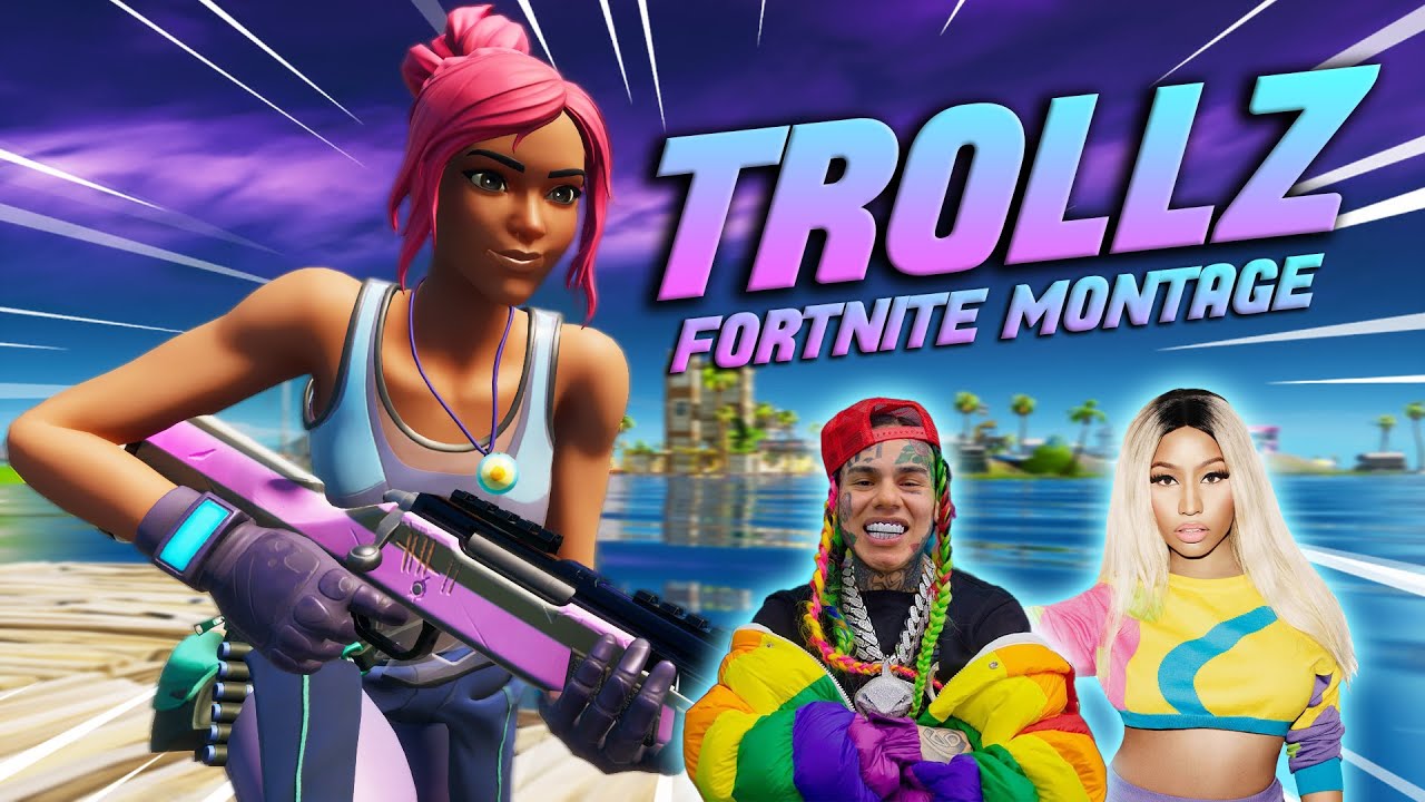 Fortnite Montage - "TROLLZ" (6ix9ine & Nicki Minaj)