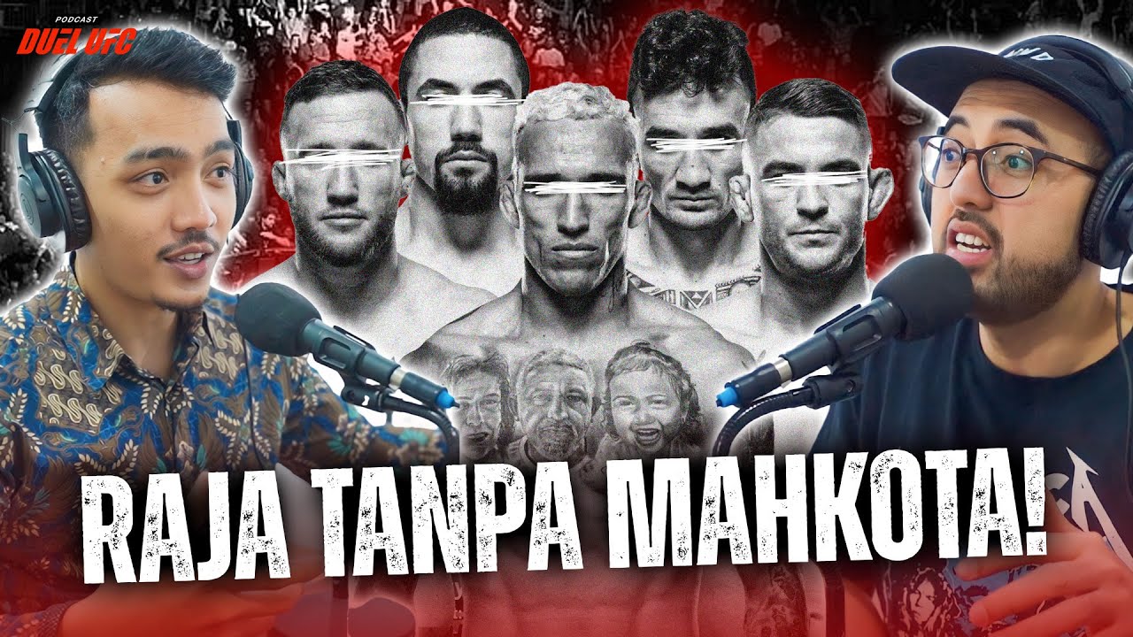 RAJA TANPA MAHKOTA DI UFC! #podcastduelufc #20 background