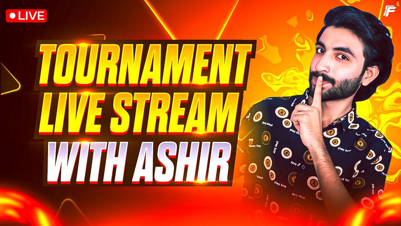 ASHIR'S ARENA FREE FIRE TOURNAMENT | LIVE WITH ASHIR background