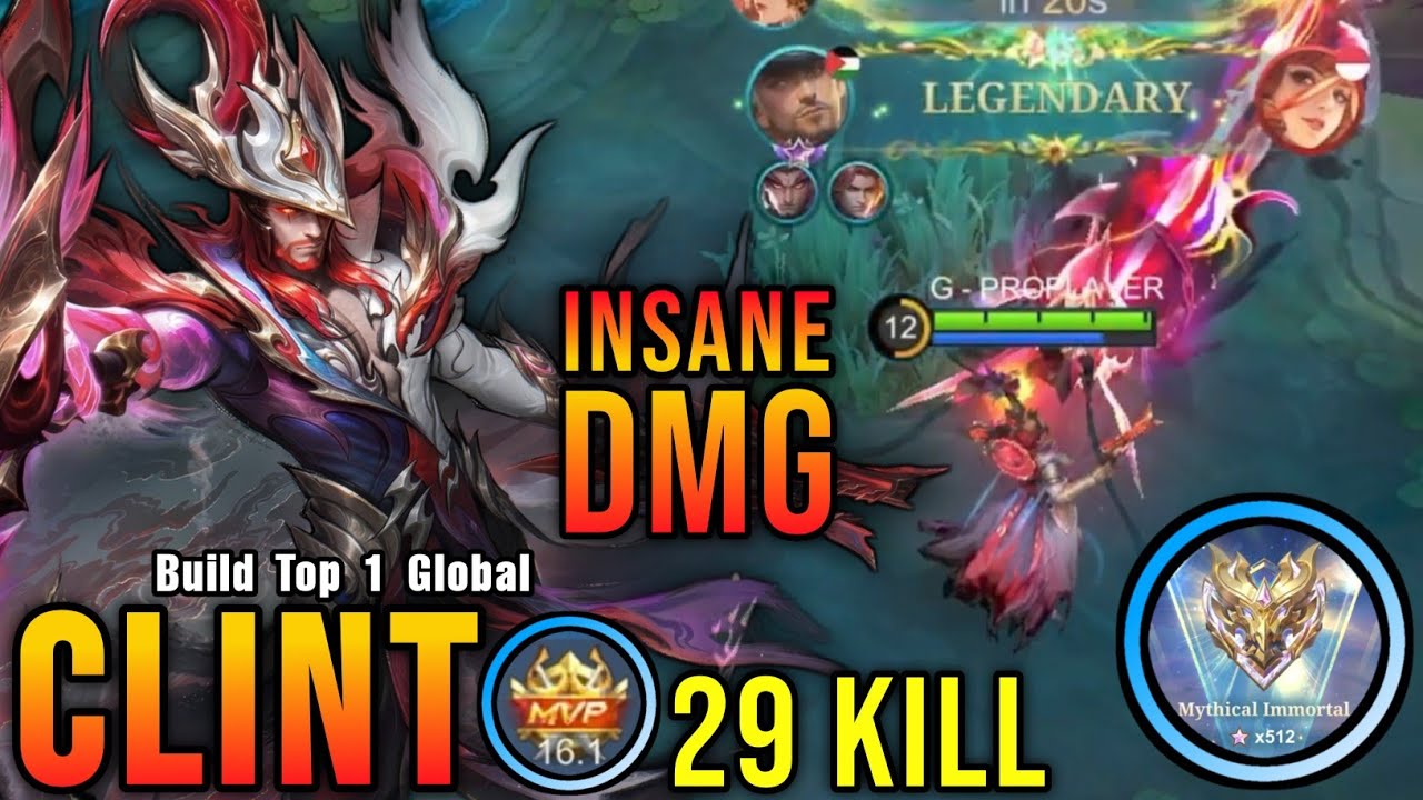 29 Kills!! Insane Damage Clint Late Game Monster!! - Build Top 1 Global Clint ~ MLBB background