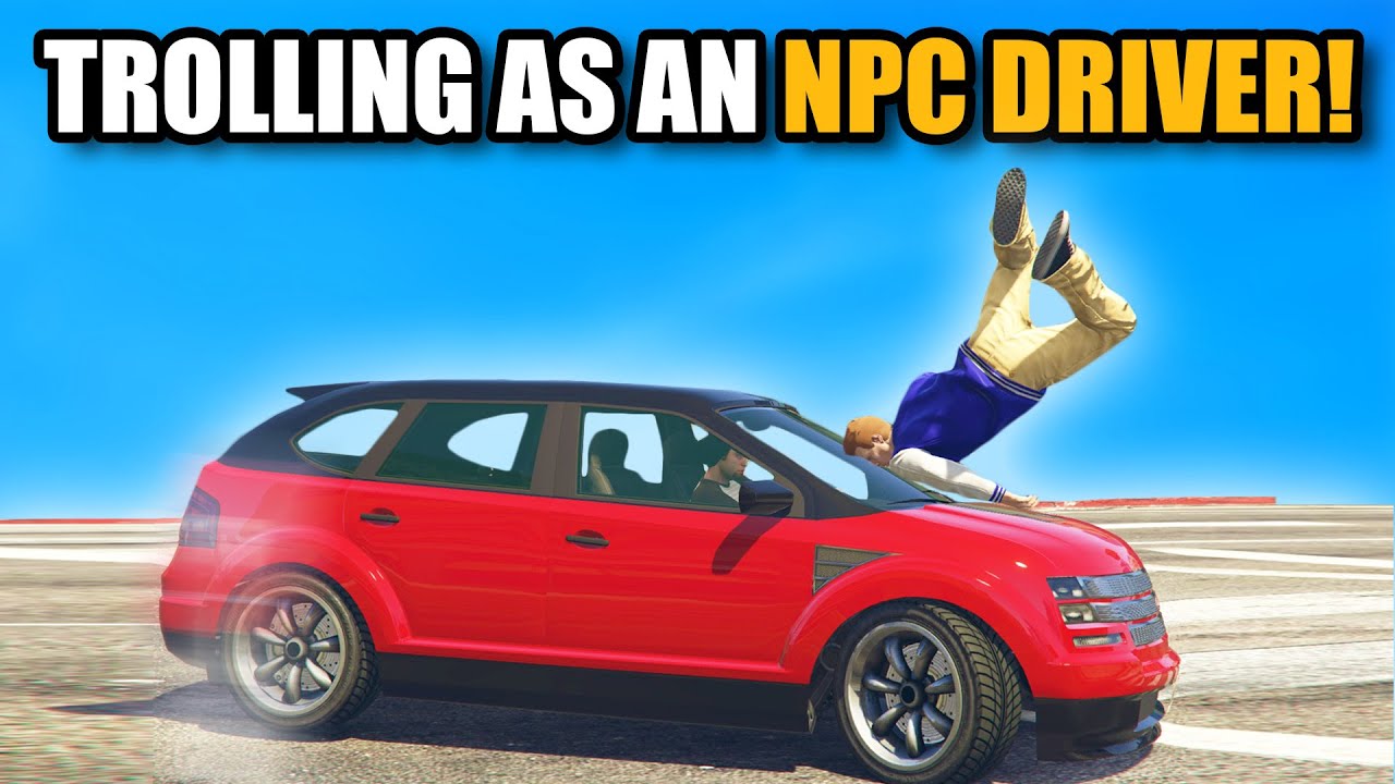TROLLING PEOPLE AS AN NPC DRIVER! | GTA 5 THUG LIFE #552 background