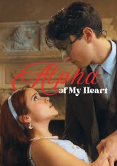 Alpha of My Heart [English] poster