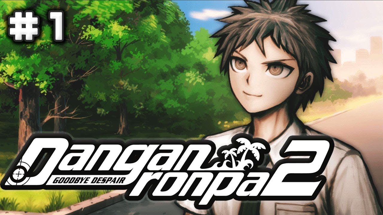 ARE Y'ALL READY? ...HERE WE GO AGAIN. | Danganronpa 2: Goodbye Despair | Lets Play - Part 1 background