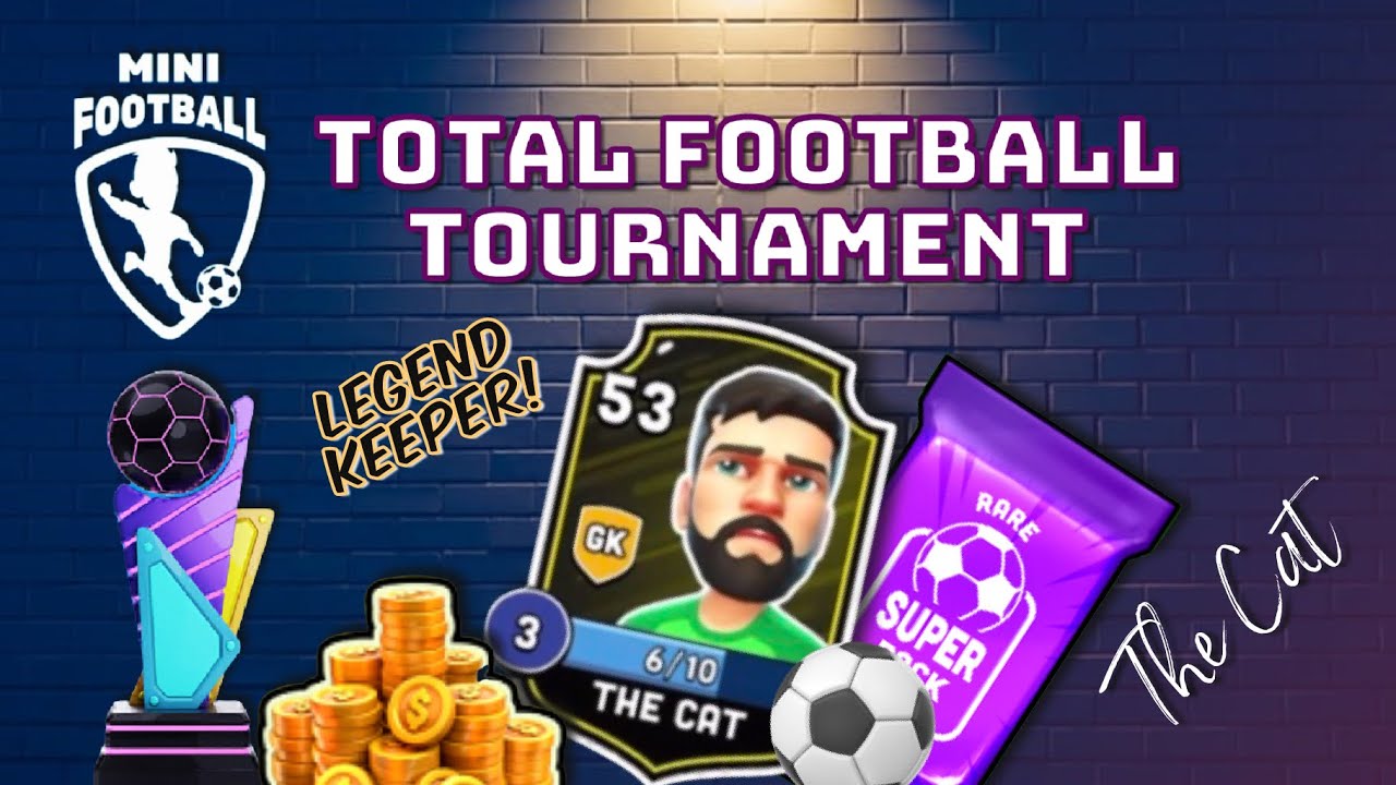 Mini Football - Total Football Tournament! The Cat x1 Super Pack!