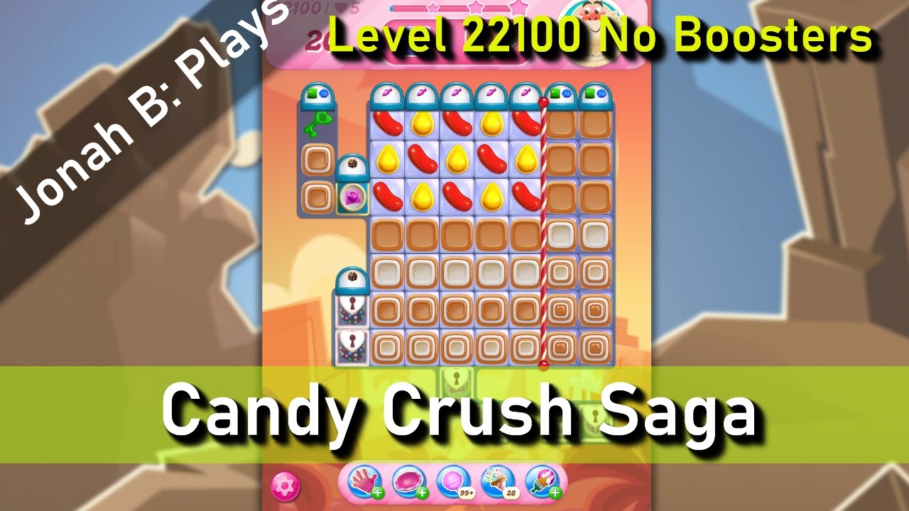 Candy Crush Saga Level 22100 No Boosters