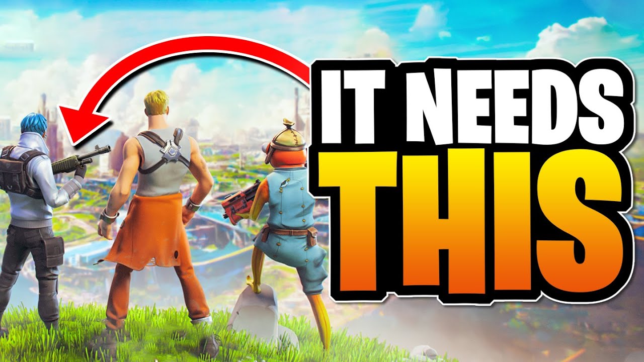 Fortnite Chapter 4 Needs These To Succeed
