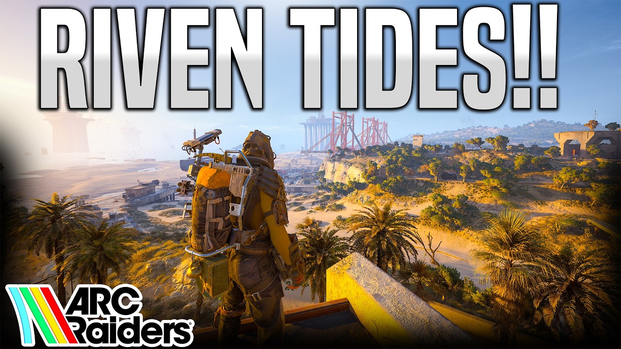 ARC RAIDERS NEWEST MAP IS FINALLY HERE!! RIVEN TIDES GAMEPLAY!! background