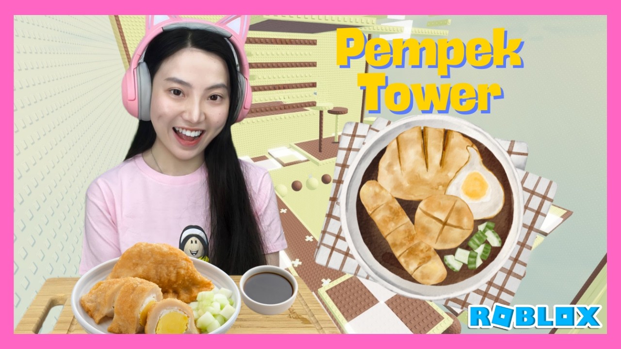 Makan Pempek Di Pempek Tower - Roblox Indonesia