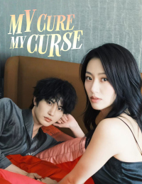 My Cure, My Curse