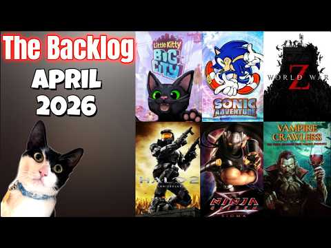 The Backlog: Games I Beat/Played In April 2026