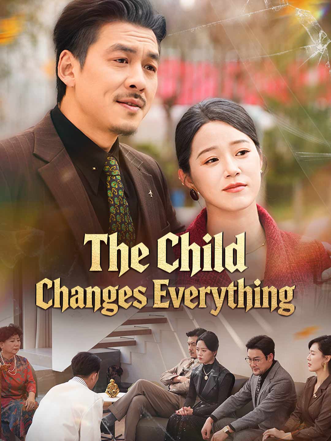 The Child Changes Everything (2024) | Watch on Movi47