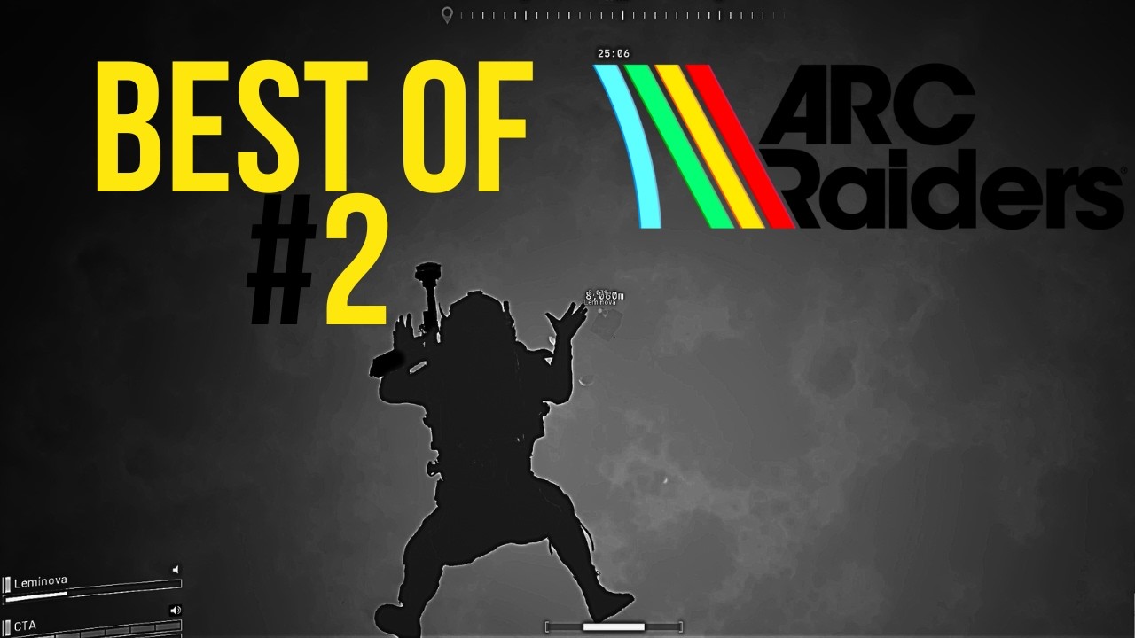 ARC RAIDERS BEST OF MOMENTS #2 | FUNNY & INSANE CLIPS
