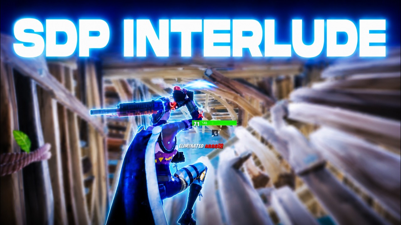 SDP Interlude ⚡Fortnite montage