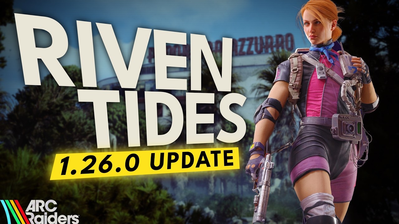 Everything NEW In ARC Raiders Riven Tides Update