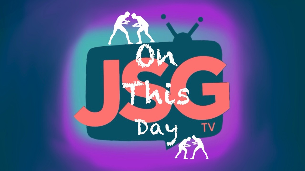 JSG TV Presents ๐ก Pro Wrestling OTD ๐๏ธ EP2 ๐บ MAY 2ND background