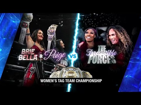 Brie Bella & Paige VS The Irresistible Forces 1/2