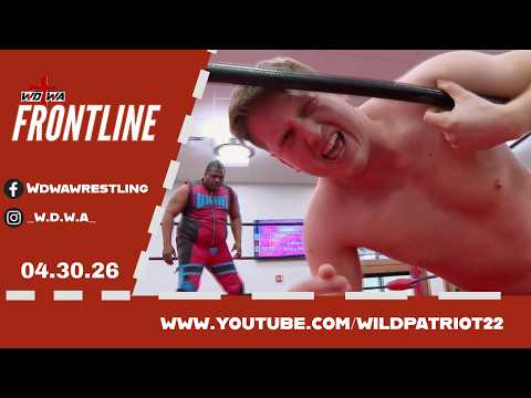 WDWA Frontline #prowrestling 04.30.26